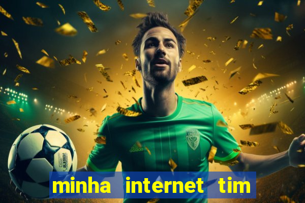 minha internet tim beta acabou como contratar mais